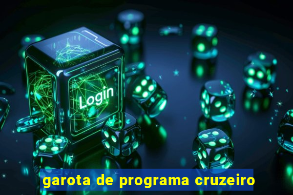 garota de programa cruzeiro